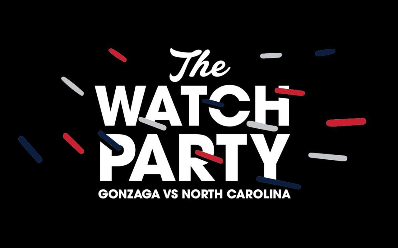 The Watch Party: Gonzaga vs North Carolina