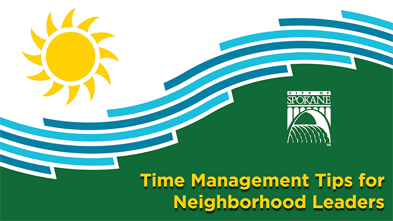 Time Management Tips for Neighborhood Leaders