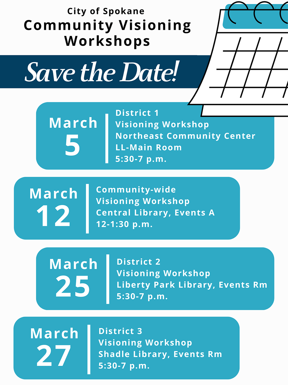 Community Visioning Workshops March 5, 12, 25 and 27