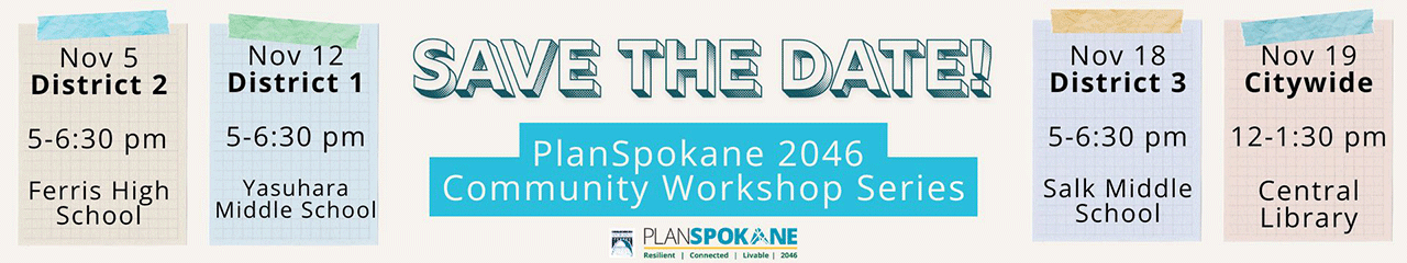PlanSpokane Community Workshop Series dates
