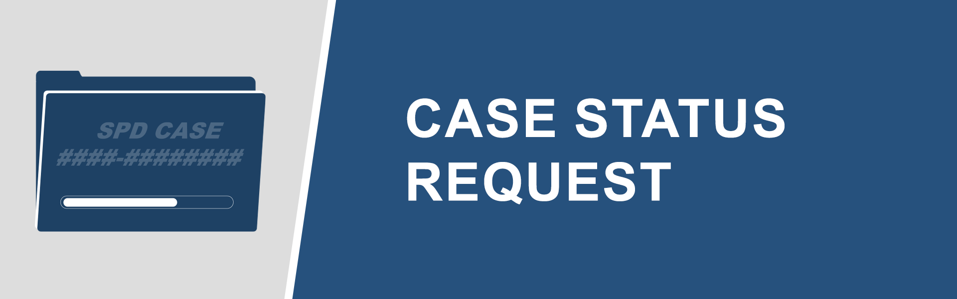 Case Status Request