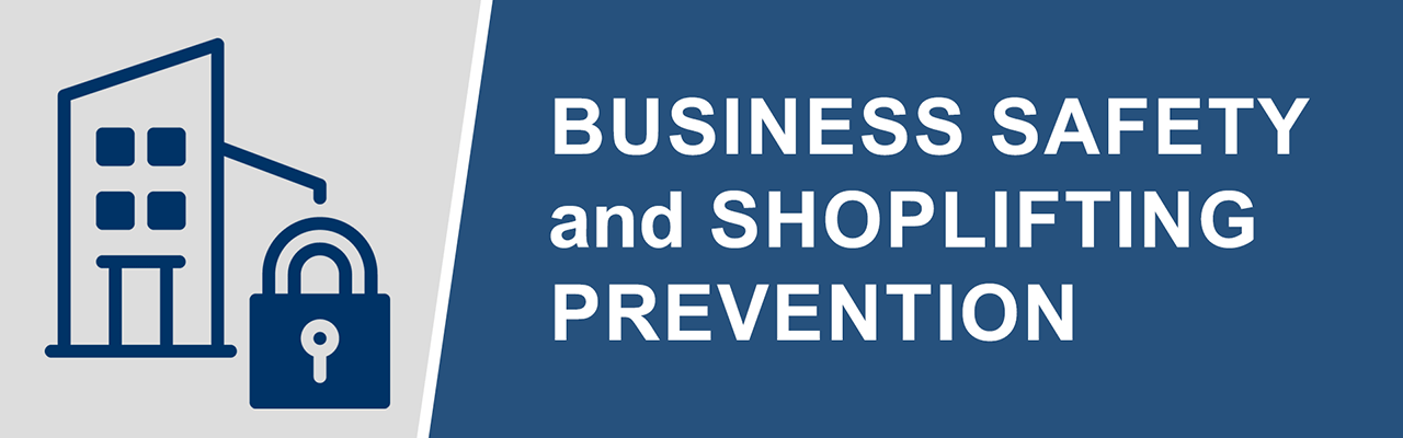 Business Safety & Shoplifting Prevention