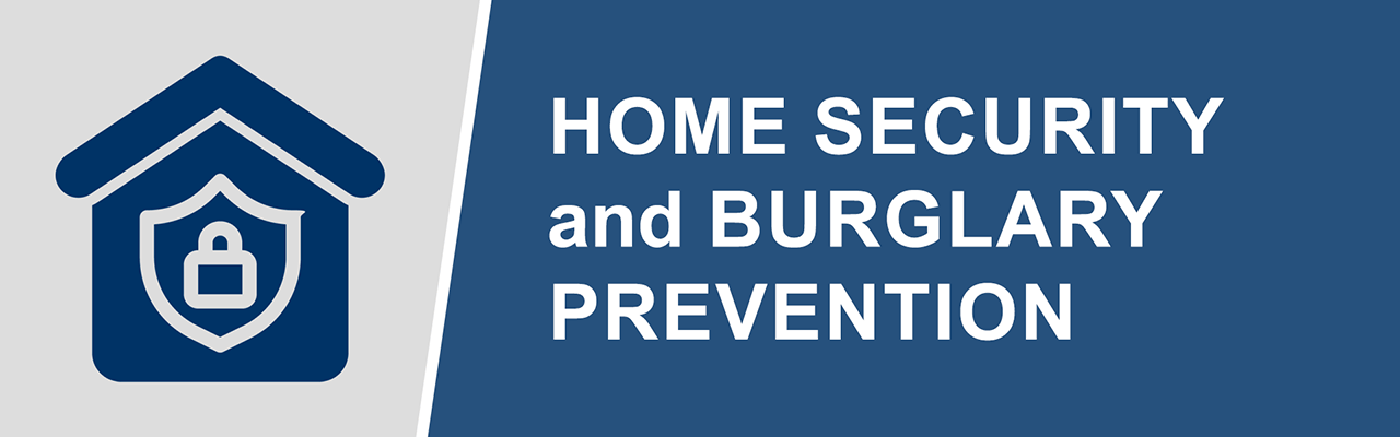 Home Security & Burglary Prevention