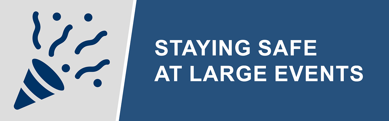 Staying Safe at Large Events