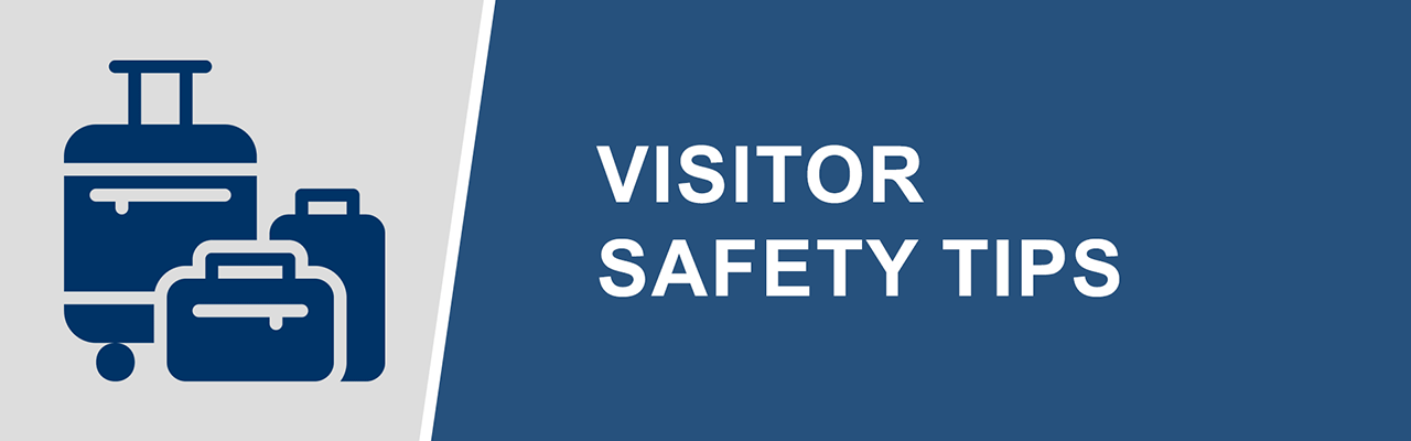 Visitor Safety Tips