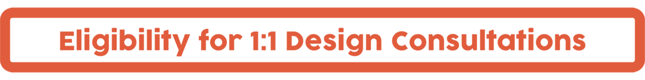 Design Consultations Eligibility