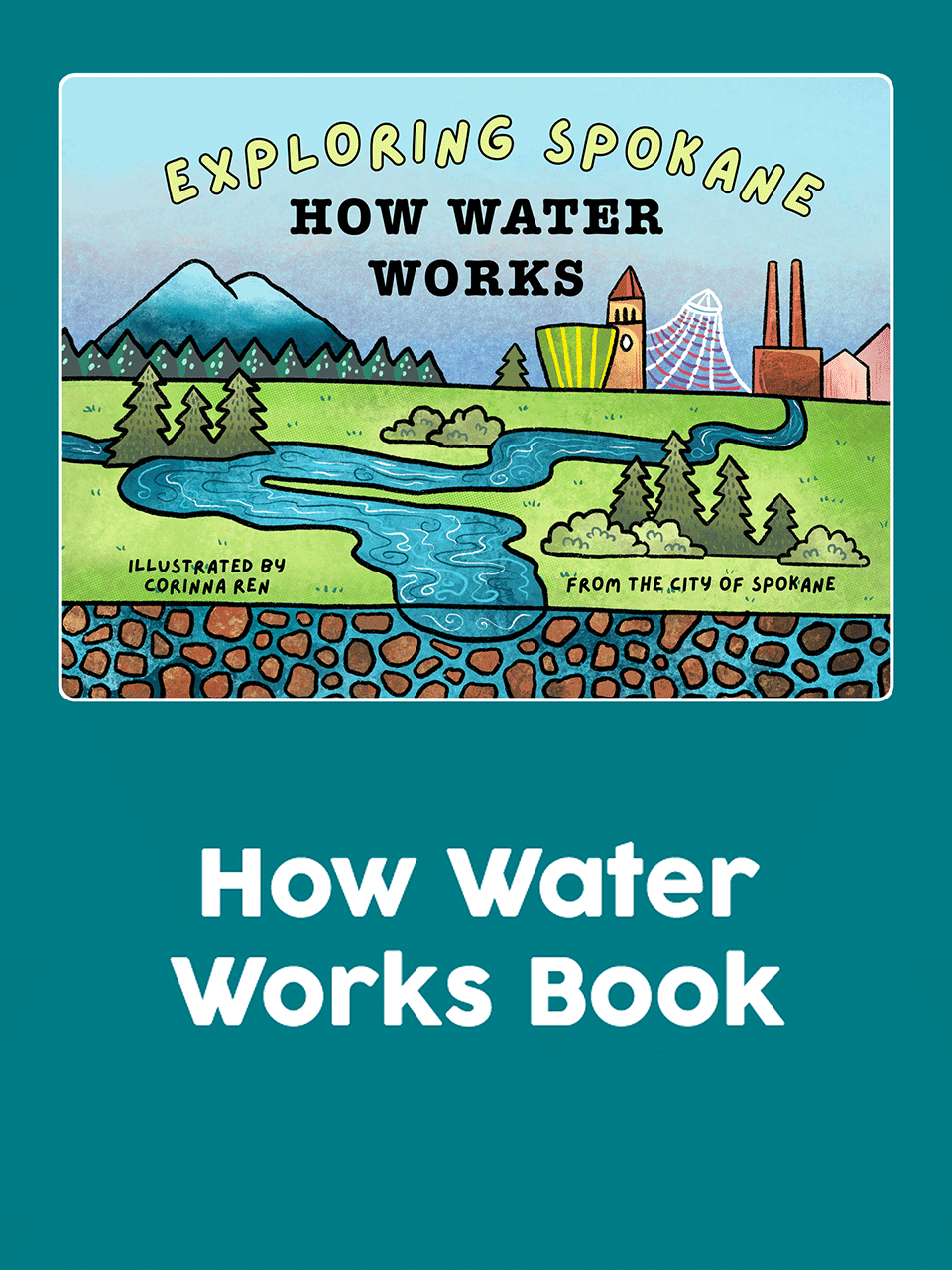 Exploring Spokane - How Water Works