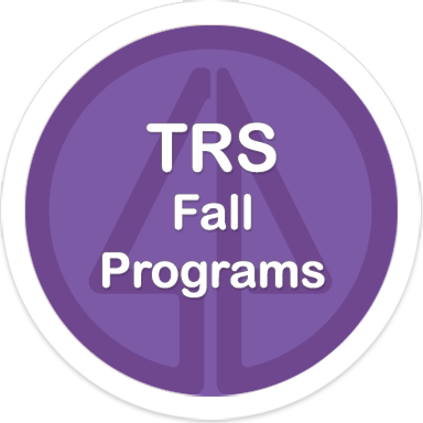 TRS Fall Programs