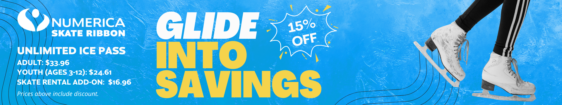 Glide Into Savings Promotion - 15% off Unlimited Ice Pass