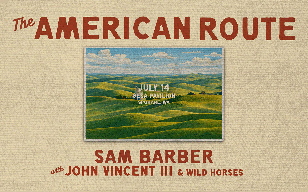 Sam Barber, The American Route Tour, July 14, 2026, Gesa Pavilion, Spokane, WA