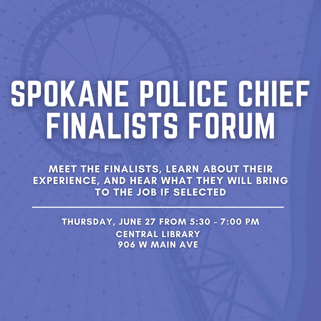 Spokane Police Chief Finalists Forum